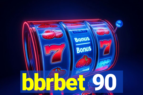 bbrbet 90